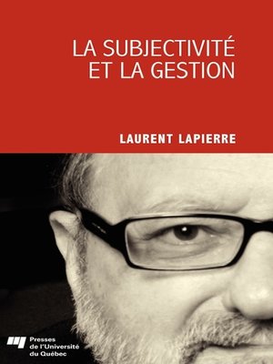 cover image of La subjectivité et la gestion